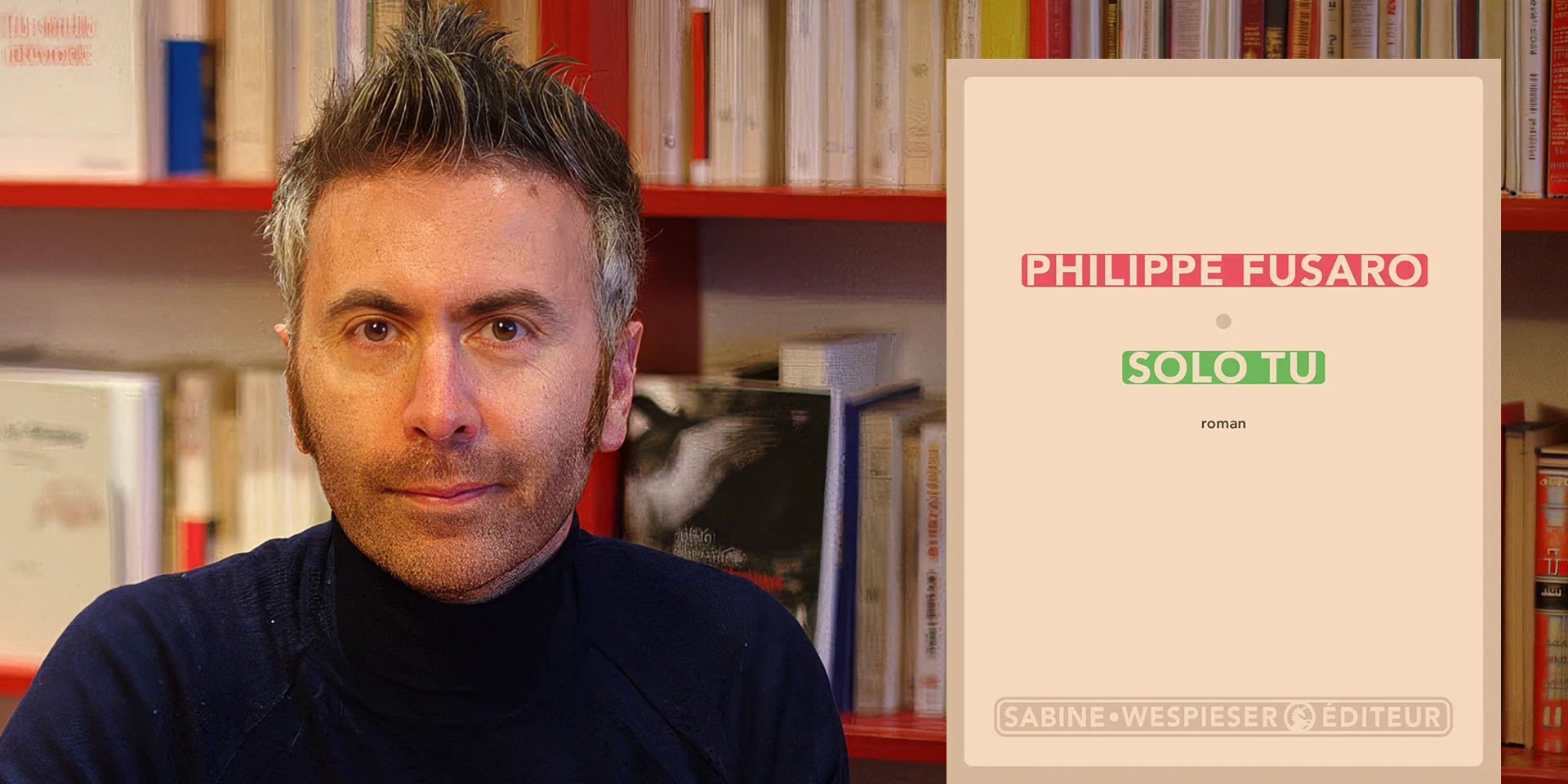 « Solo tu » de Philippe Fusaro