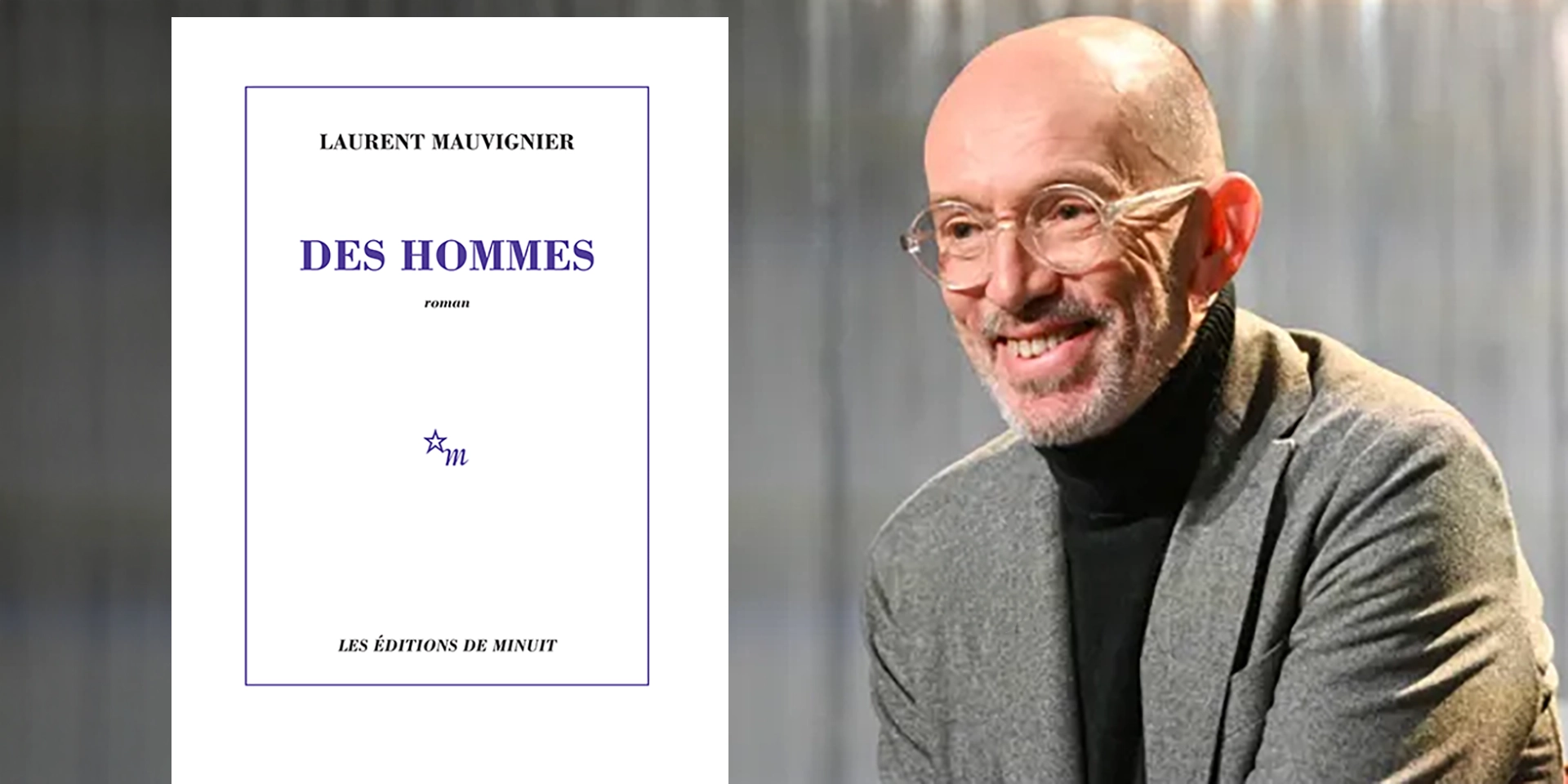 “Des hommes” de Laurent Mauvignier