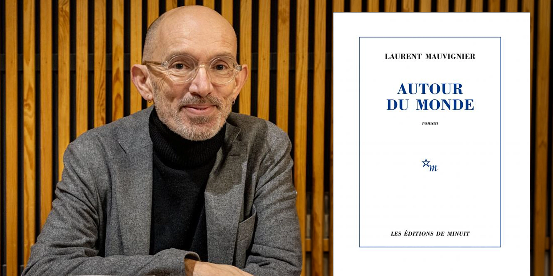 “Autour du monde” de Laurent Mauvignier
