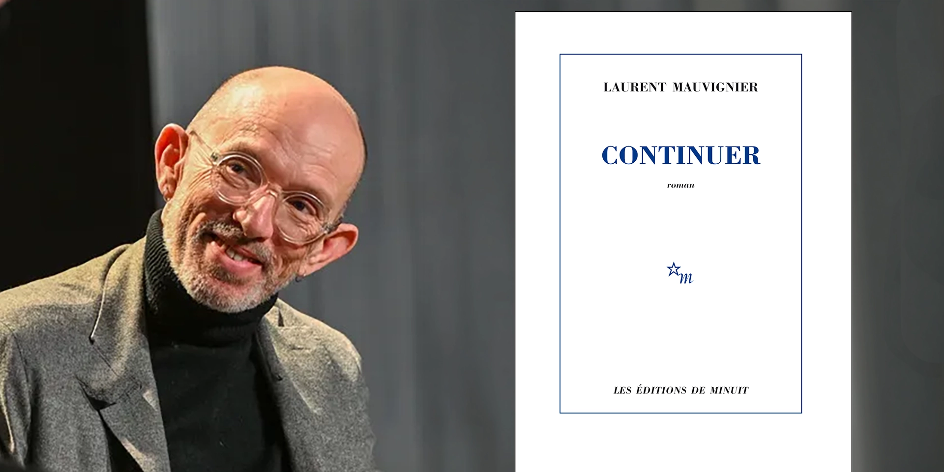“Continuer” de Laurent Mauvignier