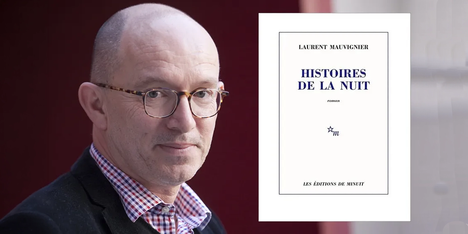 “Histoires de la nuit” de Laurent Mauvignier